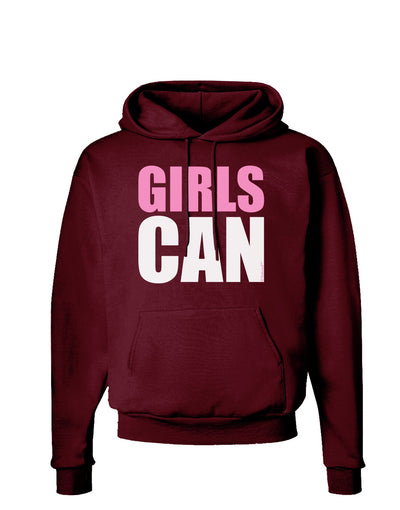 Girls Can Dark Hoodie Sweatshirt by TooLoud-Hoodie-TooLoud-Maroon-Small-Davson Sales