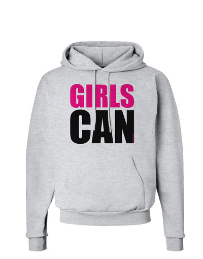 Girls Can Hoodie Sweatshirt by TooLoud-Hoodie-TooLoud-AshGray-Small-Davson Sales