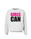 Girls Can Sweatshirt by TooLoud-Sweatshirts-TooLoud-White-Small-Davson Sales