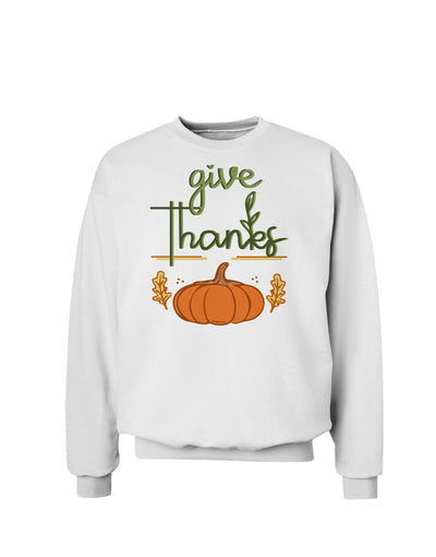 Give Thanks Sweatshirt-Sweatshirts-TooLoud-White-Small-Davson Sales