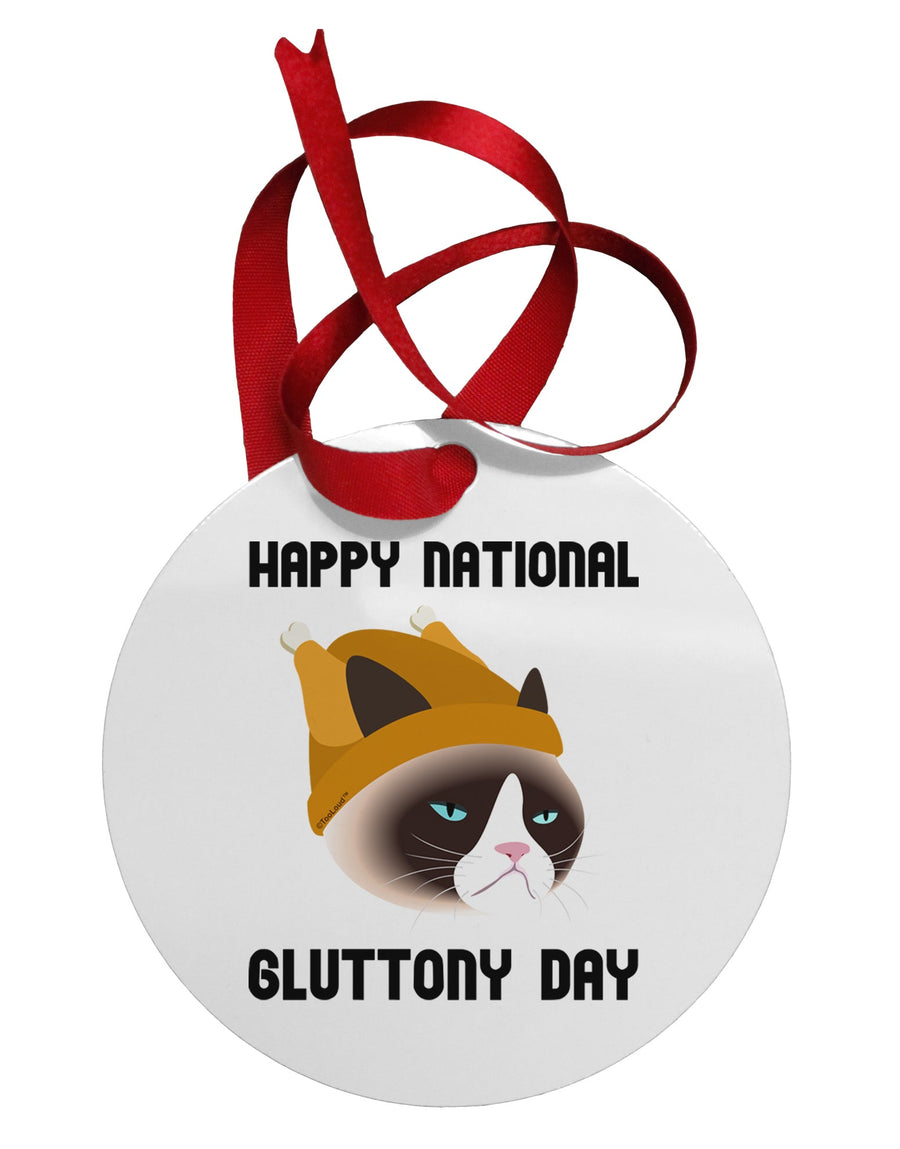 Gluttony Day Disgruntled Cat Circular Metal Ornament by TooLoud-Ornament-TooLoud-White-Davson Sales