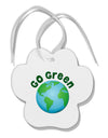 Go Green - Planet Earth Paw Print Shaped Ornament-Ornament-TooLoud-White-Davson Sales