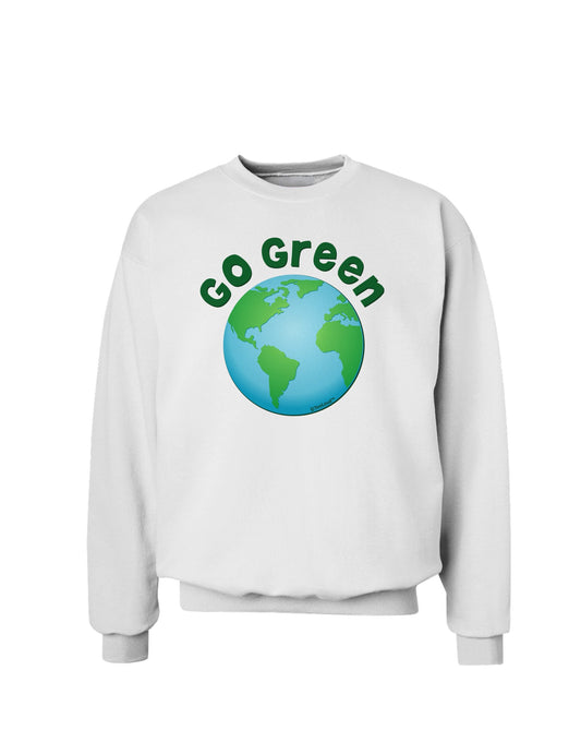 Go Green - Planet Earth Sweatshirt-Sweatshirts-TooLoud-White-Small-Davson Sales