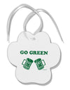 Go Green - St. Patrick's Day Green Beer Paw Print Shaped Ornament by TooLoud-Ornament-TooLoud-White-Davson Sales