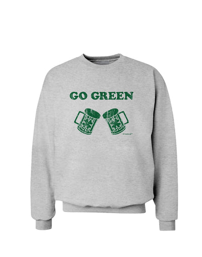 Go Green - St. Patrick's Day Green Beer Sweatshirt by TooLoud-Sweatshirts-TooLoud-AshGray-Small-Davson Sales