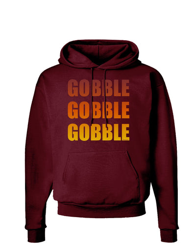 Gobble Gobble Gobble - Thanksgiving Dark Hoodie Sweatshirt-Hoodie-TooLoud-Maroon-Small-Davson Sales
