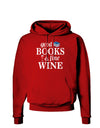 Good Books and Fine Wine Dark Hoodie Sweatshirt-Hoodie-TooLoud-Red-Small-Davson Sales