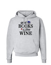 Good Books and Fine Wine Hoodie Sweatshirt-Hoodie-TooLoud-AshGray-Small-Davson Sales