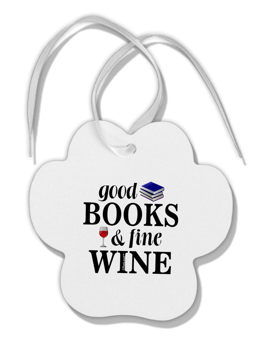 Good Books and Fine Wine Paw Print Shaped Ornament-Ornament-TooLoud-White-Davson Sales