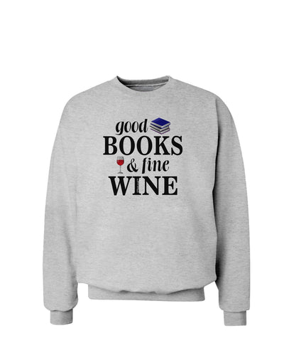 Good Books and Fine Wine Sweatshirt-Sweatshirts-TooLoud-AshGray-Small-Davson Sales