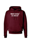 Good Lookin' Is Cookin' - Text Dark Hoodie Sweatshirt-Hoodie-TooLoud-Maroon-Small-Davson Sales