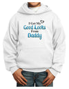 Good Looks From Daddy Youth Hoodie Pullover Sweatshirt-Youth Hoodie-TooLoud-White-XS-Davson Sales