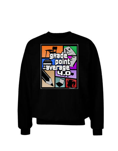 GPA 4 - Grade Point Average Adult Dark Sweatshirt-Sweatshirt-TooLoud-Black-Small-Davson Sales