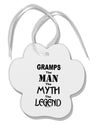 Gramps The Man The Myth The Legend Paw Print Shaped Ornament by TooLoud-Ornament-TooLoud-White-Davson Sales