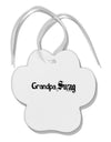 Grandpa Swag Text Paw Print Shaped Ornament by TooLoud-Ornament-TooLoud-White-Davson Sales