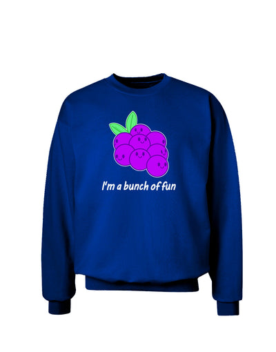 Grapes - I'm a Bunch of Fun Adult Dark Sweatshirt-Sweatshirts-TooLoud-Deep-Royal-Blue-Small-Davson Sales