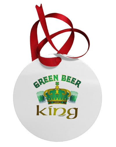 Green Beer King Circular Metal Ornament-Ornament-TooLoud-White-Davson Sales