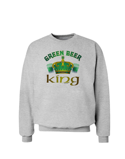 Green Beer King Sweatshirt-Sweatshirts-TooLoud-AshGray-Small-Davson Sales