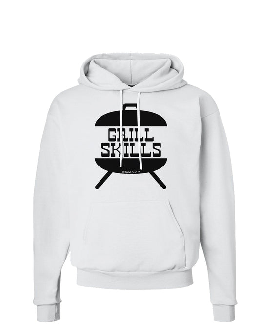 Grill Skills Grill Design Hoodie Sweatshirt by TooLoud-Hoodie-TooLoud-White-Small-Davson Sales