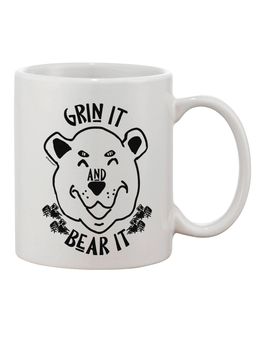 Grin and bear it - Exquisite 11 oz Printed Coffee Mug TooLoud-11 OZ Coffee Mug-TooLoud-Davson Sales