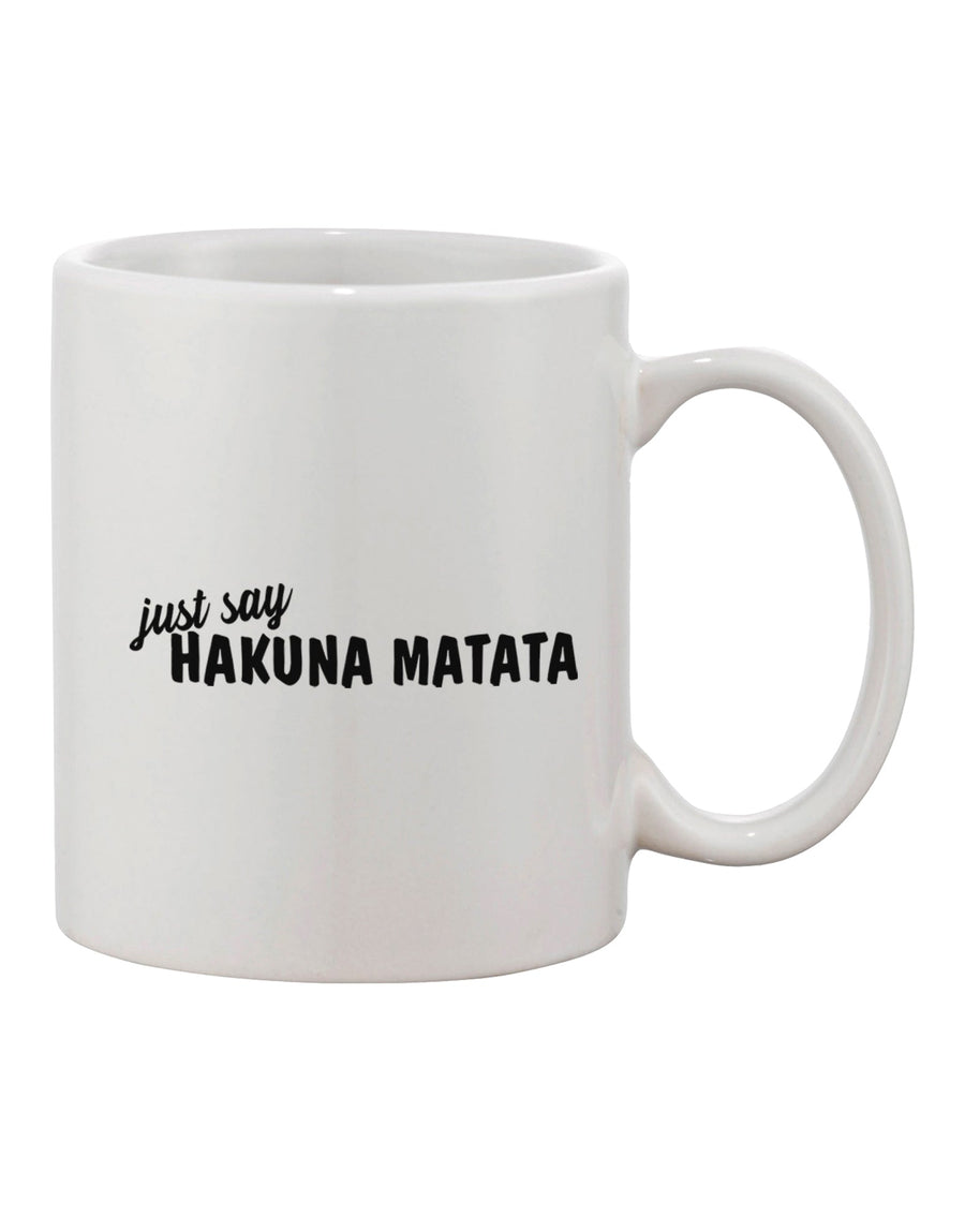 Hakuna Matata Inspired 11 oz Coffee Mug - Expertly Crafted Drinkware-11 OZ Coffee Mug-TooLoud-Davson Sales