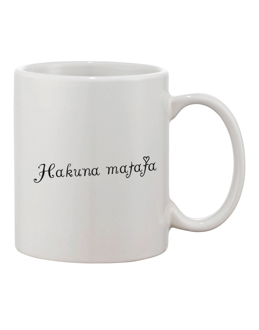 Hakuna Matata Printed 11 oz Coffee Mug - Expertly Crafted Drinkware-11 OZ Coffee Mug-TooLoud-Davson Sales