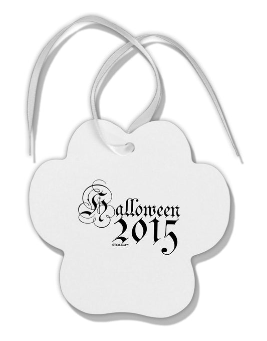 Halloween Current Year Script Text Paw Print Shaped Ornament-Ornament-TooLoud-White-Davson Sales