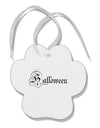 Halloween Script Text Paw Print Shaped Ornament-Ornament-TooLoud-White-Davson Sales