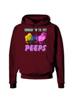 Hangin With My Peeps Dark Hoodie Sweatshirt-Hoodie-TooLoud-Maroon-Small-Davson Sales