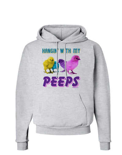 Hangin With My Peeps Hoodie Sweatshirt-Hoodie-TooLoud-AshGray-Small-Davson Sales