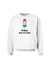 Happy 4th of July Popsicle Sweatshirt-Sweatshirts-TooLoud-White-Small-Davson Sales