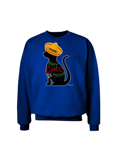 Happy Cinco de Meow - Cinco de Mayo Cat Adult Dark Sweatshirt by TooLoud-Sweatshirts-TooLoud-Deep-Royal-Blue-Small-Davson Sales