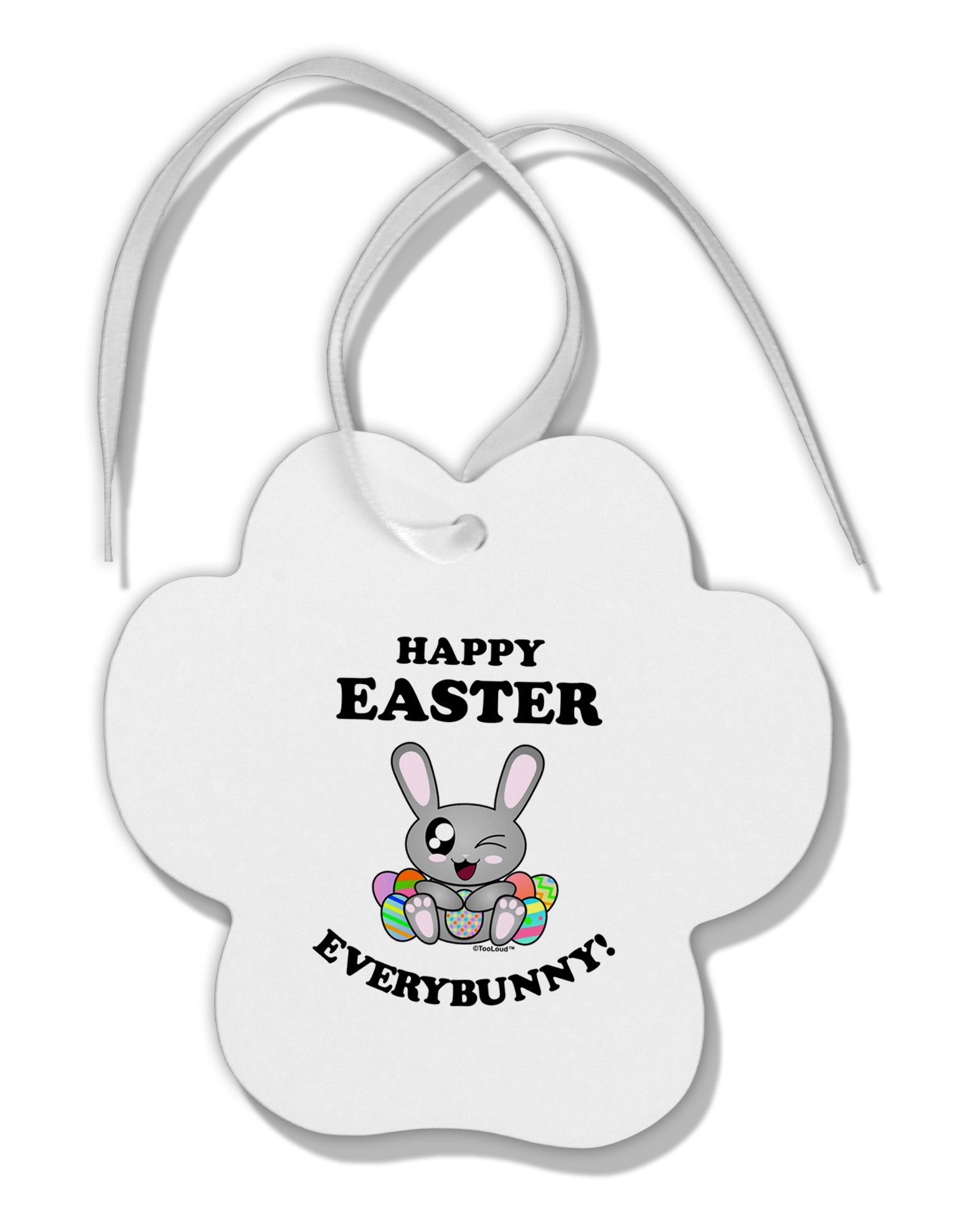 Happy Easter Everybunny Paw Print Shaped Ornament-Ornament-TooLoud-White-Davson Sales