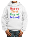 Happy First Day of School Youth Hoodie Pullover Sweatshirt-Youth Hoodie-TooLoud-White-XS-Davson Sales