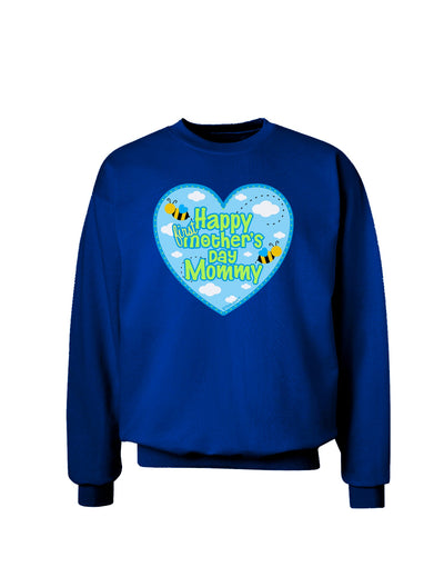 Happy First Mother's Day Mommy - Blue Adult Dark Sweatshirt by TooLoud-Sweatshirts-TooLoud-Deep-Royal-Blue-Small-Davson Sales