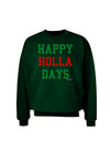 Happy Holla Days - Red and Green Adult Dark Sweatshirt by TooLoud-Sweatshirts-TooLoud-Deep-Forest-Green-Small-Davson Sales