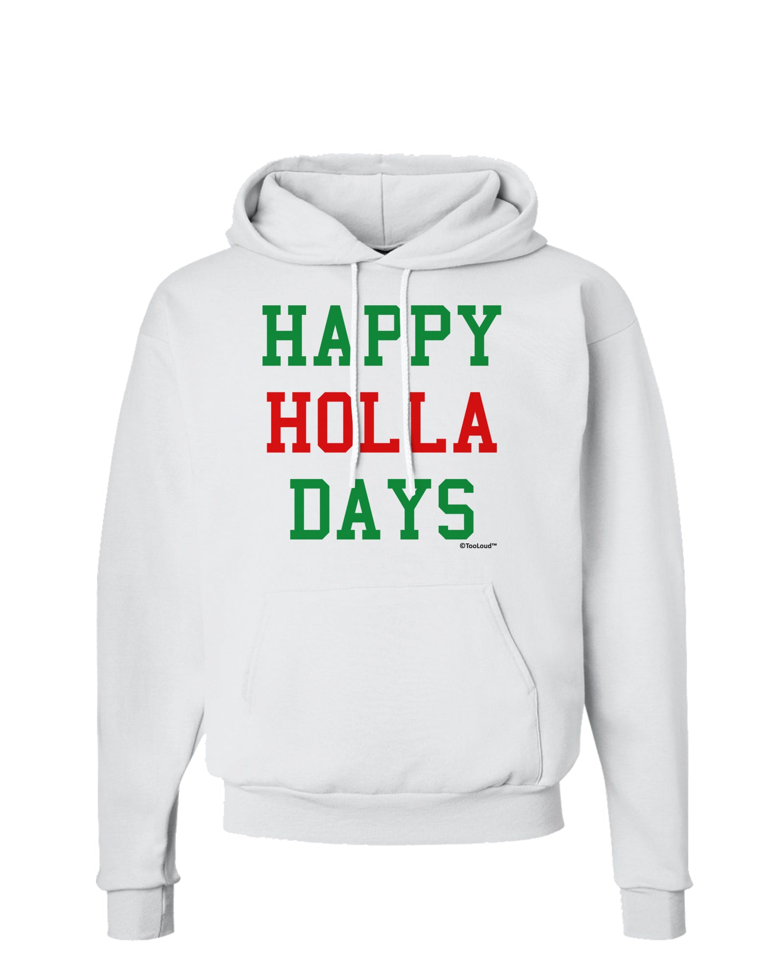 Happy Holla Days - Red and Green Hoodie Sweatshirt by TooLoud-Hoodie-TooLoud-White-Small-Davson Sales