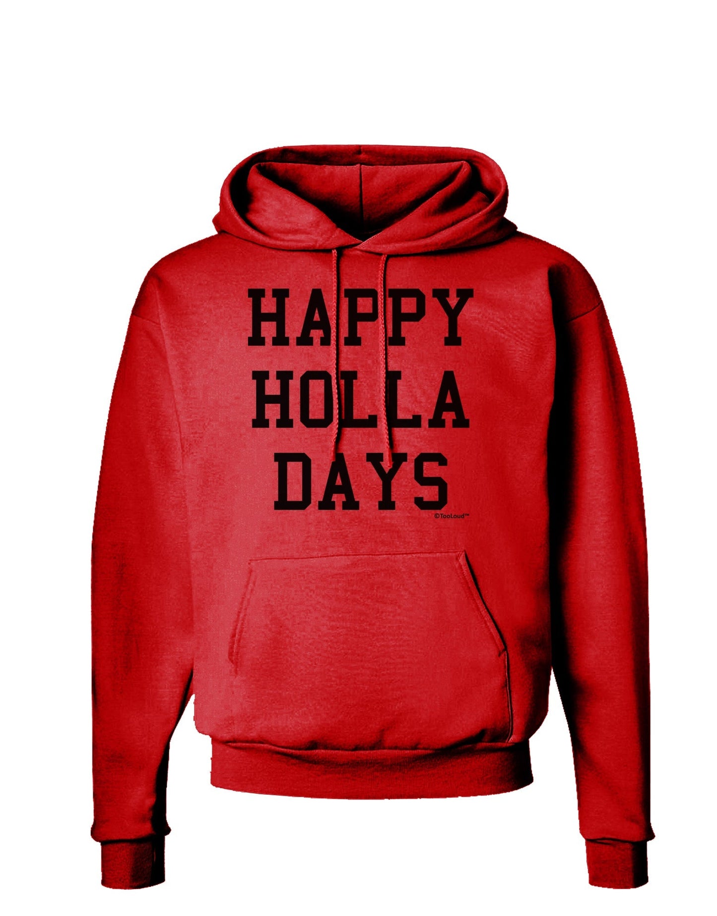 Happy Holla Days Text Hoodie Sweatshirt by TooLoud-Hoodie-TooLoud-Red-Small-Davson Sales