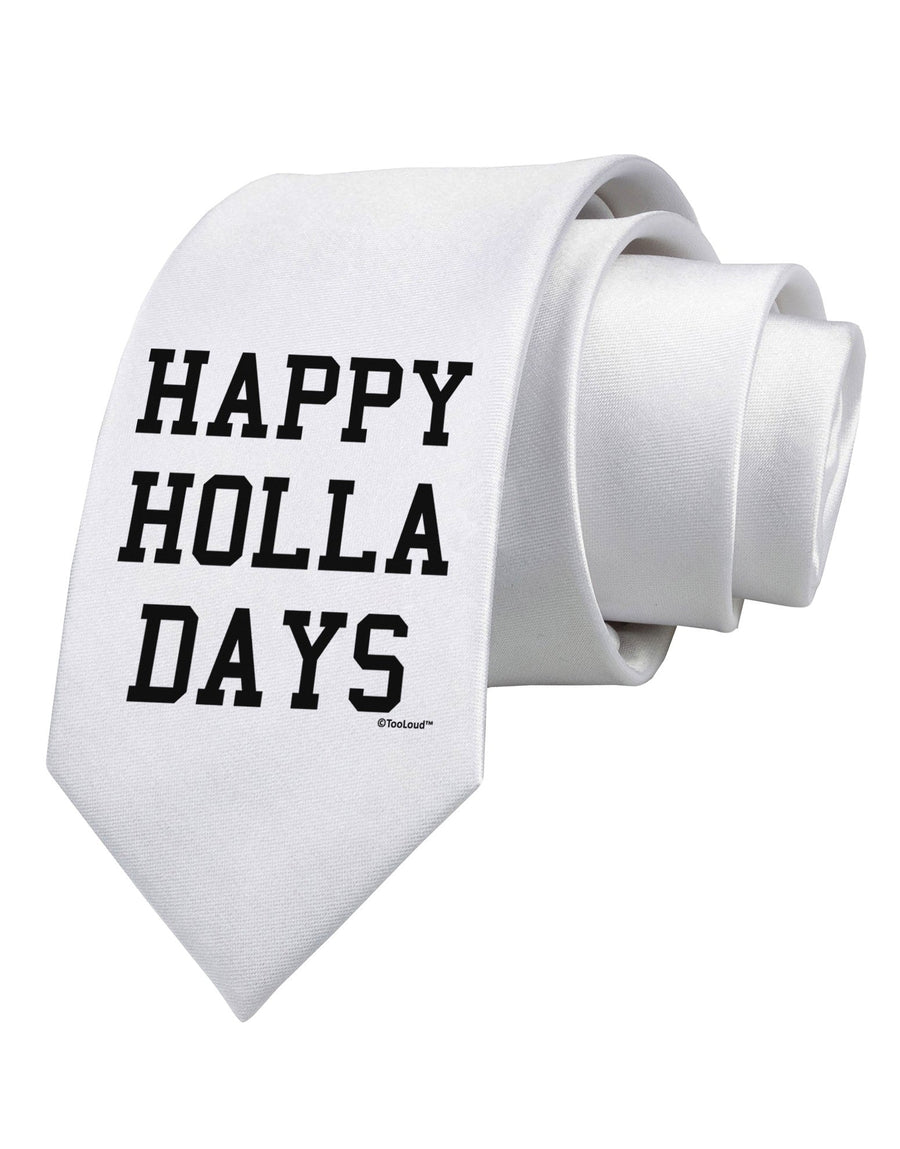 Happy Holla Days Text Printed White Necktie by TooLoud