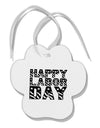 Happy Labor Day Text Paw Print Shaped Ornament-Ornament-TooLoud-White-Davson Sales