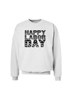 Happy Labor Day Text Sweatshirt-Sweatshirts-TooLoud-White-Small-Davson Sales