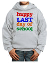 Happy Last Day of School Youth Hoodie Pullover Sweatshirt-Youth Hoodie-TooLoud-Ash-XS-Davson Sales