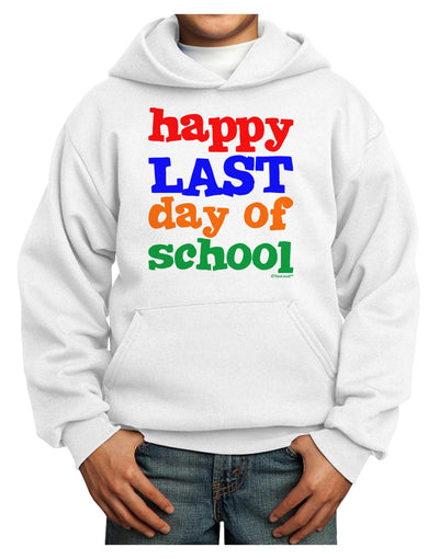 Happy Last Day of School Youth Hoodie Pullover Sweatshirt-Youth Hoodie-TooLoud-White-XS-Davson Sales