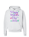 Happy Mother's Day (CURRENT YEAR) Hoodie Sweatshirt by TooLoud-Hoodie-TooLoud-White-Small-Davson Sales