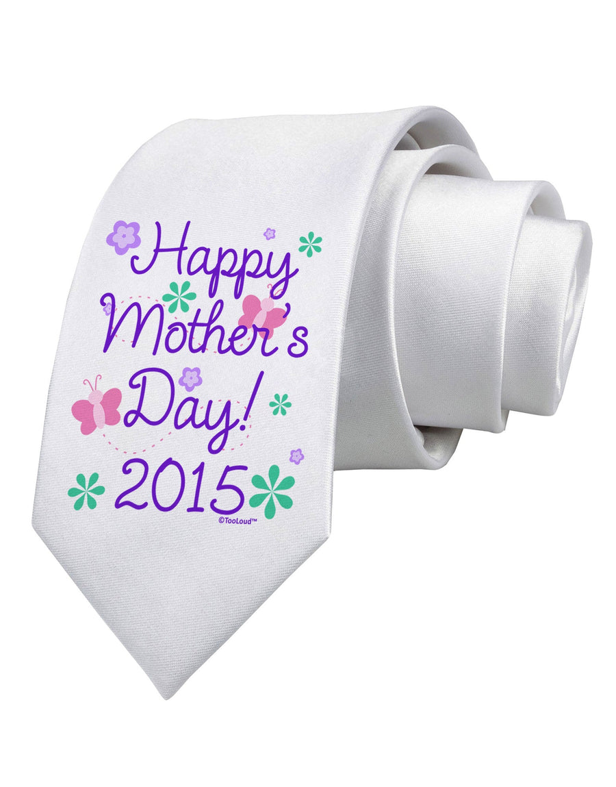 Happy Mother's Day (CURRENT YEAR) Printed White Necktie by TooLoud