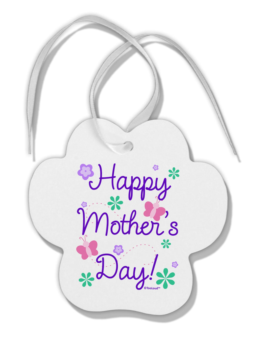 Happy Mother's Day Design Paw Print Shaped Ornament by TooLoud-Ornament-TooLoud-White-Davson Sales