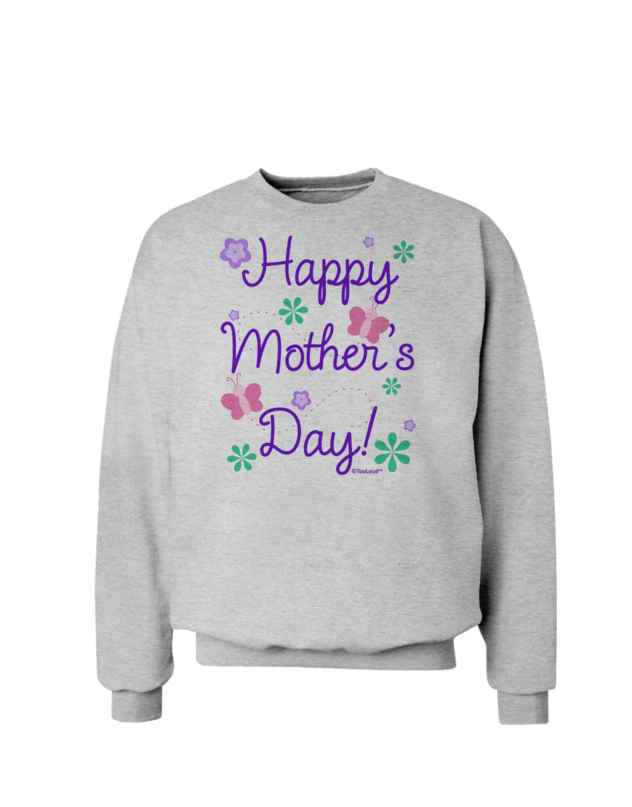 Happy Mother's Day Design Sweatshirt by TooLoud-Sweatshirts-TooLoud-White-Small-Davson Sales