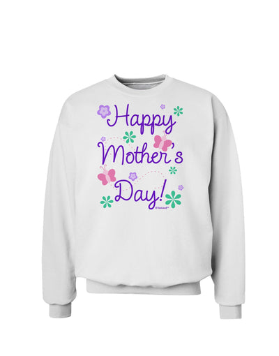 Happy Mother's Day Design Sweatshirt by TooLoud-Sweatshirts-TooLoud-White-Small-Davson Sales