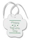 Happy St Patricks Day Clovers Paw Print Shaped Ornament-Ornament-TooLoud-White-Davson Sales