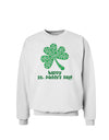 Happy St. Paddy's Day Shamrock Design Sweatshirt by TooLoud-Sweatshirts-TooLoud-White-Small-Davson Sales